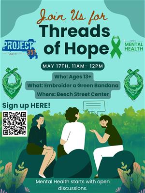 Threads of Hope Sat May 17th 11am-12pm for 13+  pre-registration required